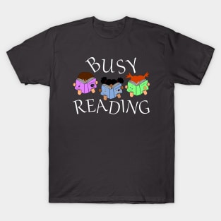 Busy Reading - cute reading girls - book nerds T-Shirt